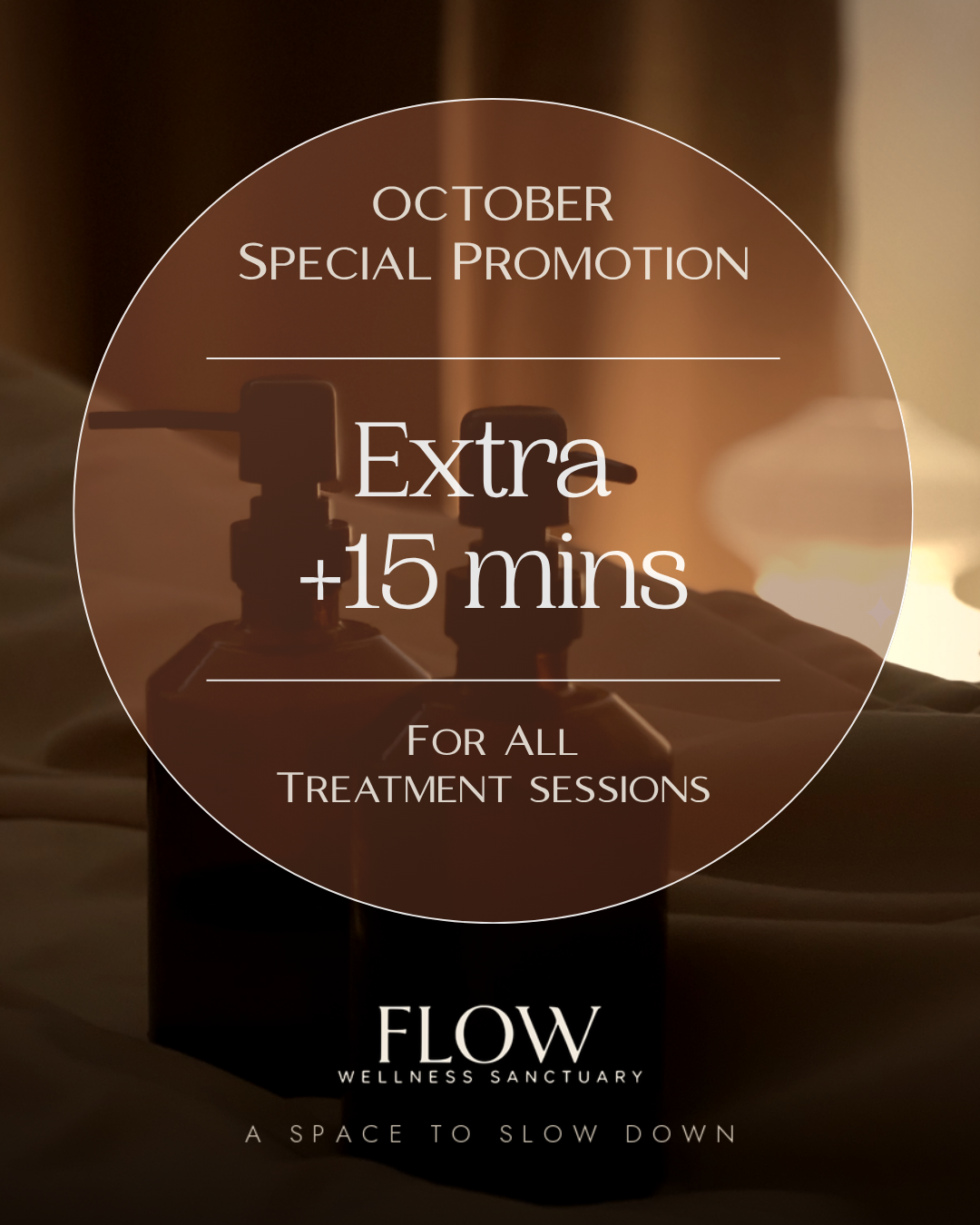October special promotion — an extra fifteen minutes for all treatment sessions